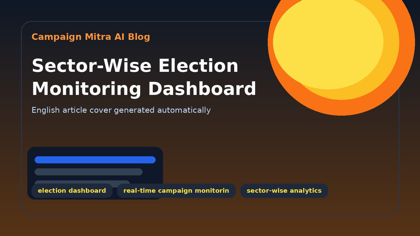 Sector-Wise Election Monitoring Dashboard