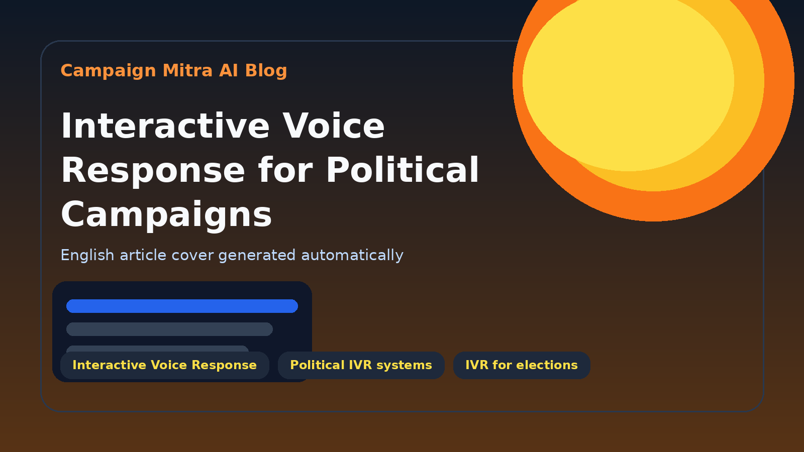 Interactive Voice Response for Political Campaigns
